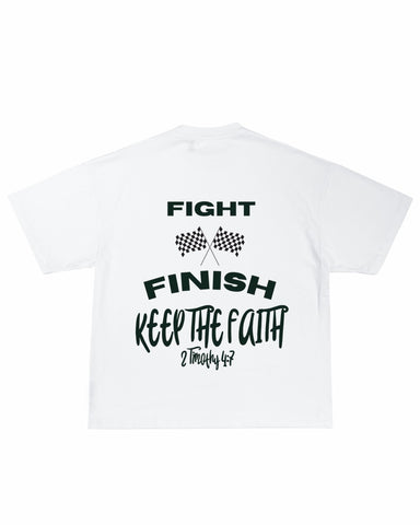 FIGHT, FINISH, KEEP THE FAITH TEE *MADE TO ORDER*