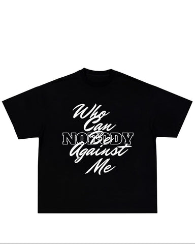 Who Can Be Against Me *PREORDER*